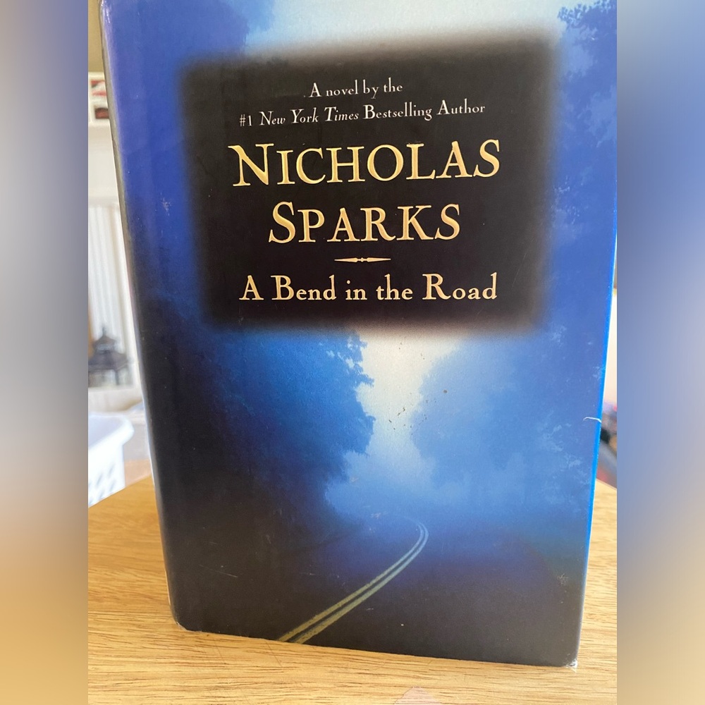 Nicholas Sparks, a bend in the road hardcover